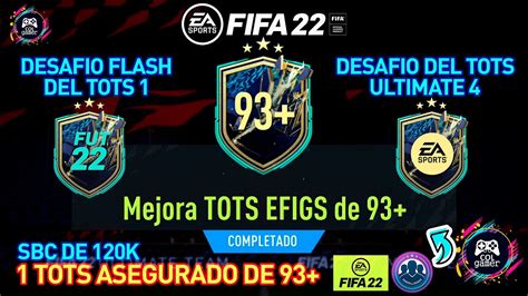 SBC MI MEJORA TOTS EFIGS DE 93 SOLUCIÓN FIFA 22 DESAFIO DEL TOTS