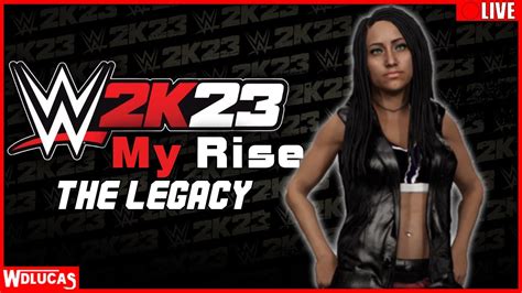 WWE 2K23 MyRise The Legacy Part 2 YouTube