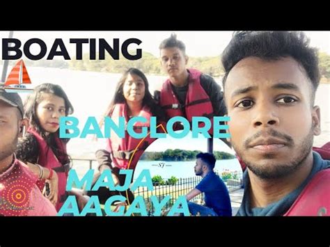 Mandiwala Lack Bangalore Maja Aagaya Boats Mai Halaaa Vlogs