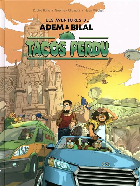 Le Tacos Perdu Baha Rachid Champin Geoffrey Wilches Huan Amazon