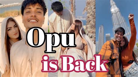 Opu is Back অপ ভই বক অপ ভইয সথ এই ময ট ক আপন জনন