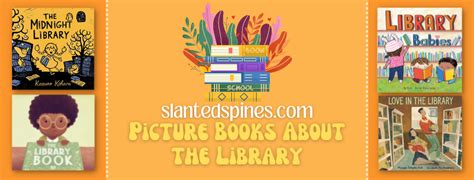 children's books about library – Slanted Spines