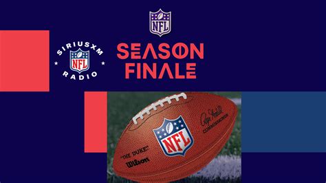 Listen To Every Nfl Season Finale Game On Siriusxm