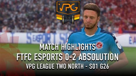 Ftfc Esports Absolution Esports Vpg League North Highlights