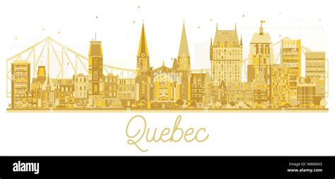 Quebec City Skyline Golden Silhouette Vector Illustration Stock Vector