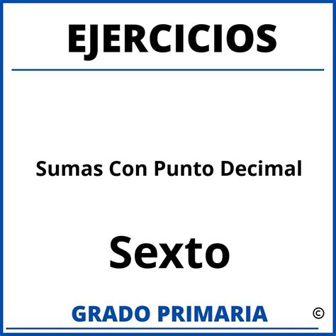 Ejercicios De Restas Con Punto Decimal Para Sexto Grado