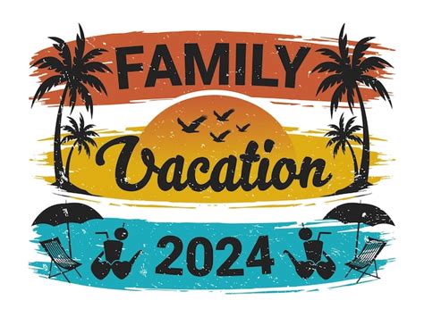 Dise O De Camisetas De Vacaciones Familiares Para Vector Premium