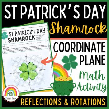 St Patrick S Day Shamrock Math Activity Coordinate Plane Rotation