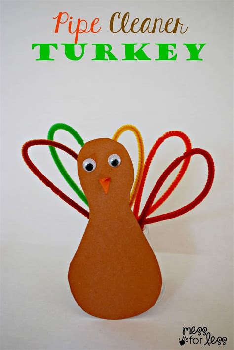 Thanksgiving Crafts For Kids Pipe Cleaner Turkey Mess For Less