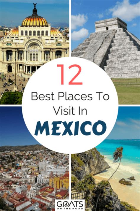 35 Best Places To Visit In Mexico In 2023 Anna Maria Mule S Site