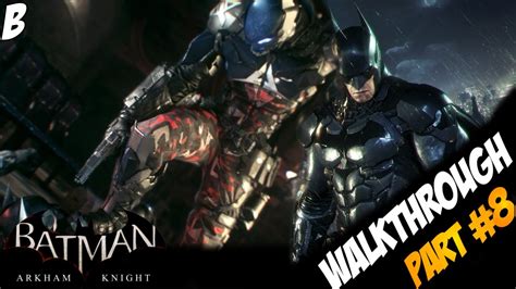 Let S Find Oracle BATMAN ARKHAM KNIGHT GAMEPLAY WALKTHROUGH LET S