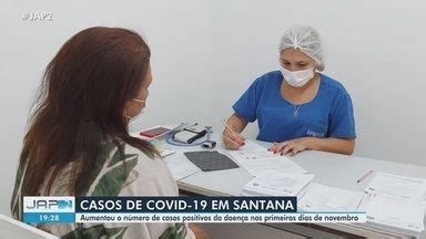 Jornal Do Amap Edi O N Mero De Casos Positivos De Covid Aumentam