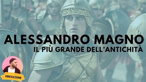 La Storia Di ALESSANDRO MAGNO YouTube