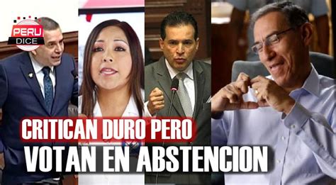 Vacancia Presidencial Congresistas Que Votaron En AbstenciÓn Ahora Son