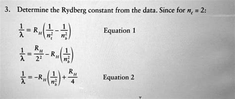 Solved Determine The Rydberg Constant From The Data Since For N 2