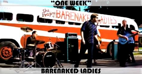 "One Week" Song by Barenaked Ladies | Music Charts Archive