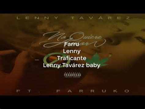 Farruko No Quiere Amor Lenny Tavarez Letra Oficial YouTube