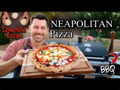 How To BBQ Perfect Pizza Neapolitan In The Grill Full DOUGH Recipe