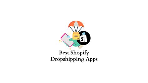 10 Best Shopify Dropshipping Apps Learnwoo