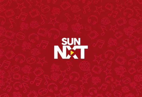 Sun Nxt App Digital Platform From Sun Tv Network For Live Tv Serials