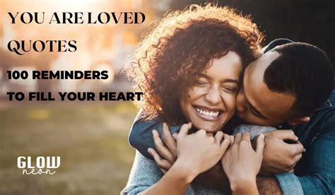 You Are Loved Quotes 100 Reminders To Fill Your Heart Glow Neon Store