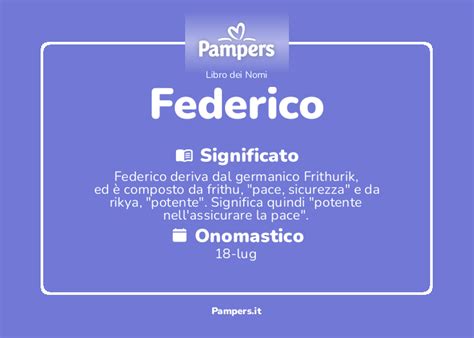 Federico Significato Del Nome E Onomastico Pampers It