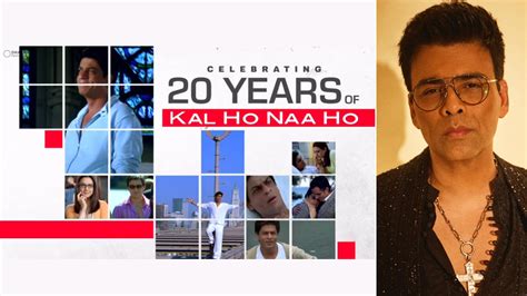 Agency News Kal Ho Naa Ho Karan Johars Emotional Note To Iconic