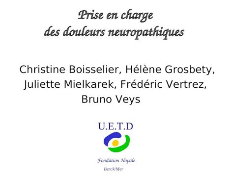 Ppt Prise En Charge Des Douleurs Neuropathiques Christine Boisselier