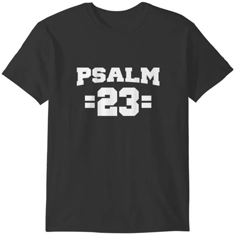 Psalm 23 Bible Verse Back Only Christian Inspira T Shirts Sold By