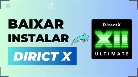 Como Baixar E Instalar Directx Para Pc 64 Bits W10 E 7 Youtube