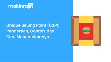 Unique Selling Point Usp Pengertian Contoh Dan Cara Menerapkannya