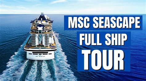 Full Ship Tour Of The Msc Seascape Ultimate Guide Review Youtube