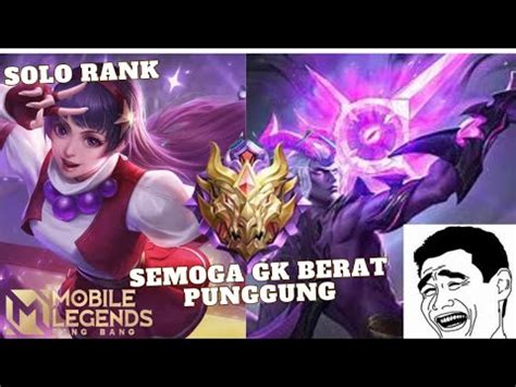 Live Sore Waktunya Aku Pergi Ke Mitik Tapi Solo Mobile Legends