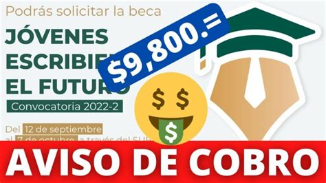 Donde Cobrar La Beca Jovenes Escribiendo El Futuro Actualizado Julio