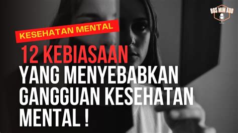 Psikologi Mental Health Kebiasaan Buruk Ini Bisa Merusak Kesehatan