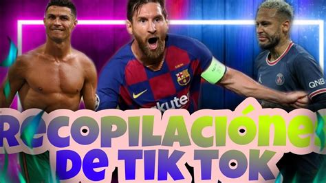 Football Reels Compilation Lo Mejor Del F Tbol Tik Tok Youtube