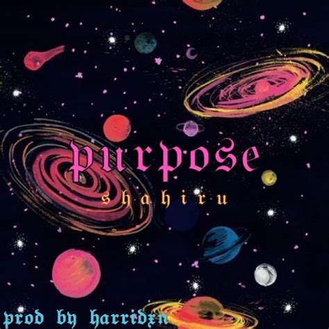 Shahiru Purpose Lyrics And Tracklist Genius