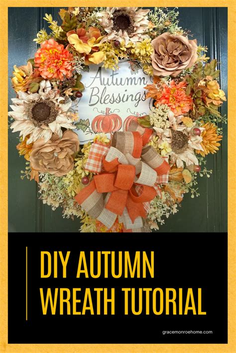 Diy Autumn Wreath Tutorial Fall Diy Autumn Wreaths Diy Fall Wreath