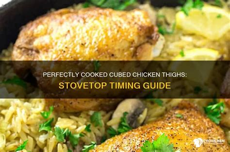 5-Minute Magic: The Ultimate Guide To Cooking Cubed Chicken To Perfection