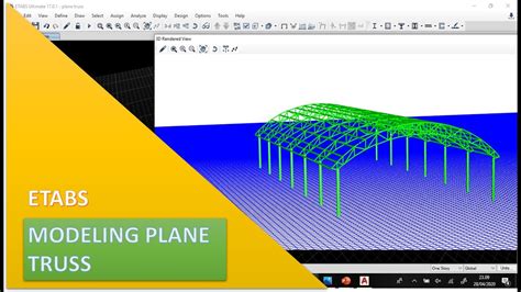 Etabs Modeling Plane Truss Youtube