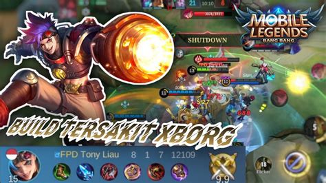 Build Tersakit Xborg Gameplay Mobile Legend Indonesia Youtube