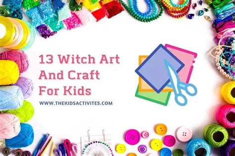 13 Witch Art And Craft For Kids – The Kids Activites