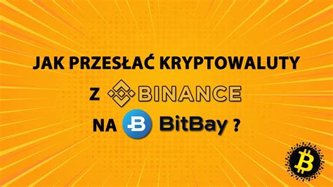 Jak wypłacić kryptowaluty z Binance na Bitbay YouTube