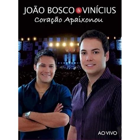 Dvd João Bosco E Vinícius Coração Apaixonou Ao Vivo Submarino