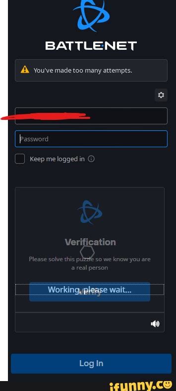 Battlenet A You Ve Made Too Many Attempts Password Keep Me Logged In