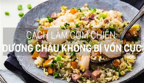 Những bí kíp Cách rang cơm gạo dẻo ngon và giòn tan tuyệt đỉnh