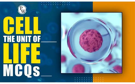 Cell The Unit Of Life Mcq For Neet Biology With Answers