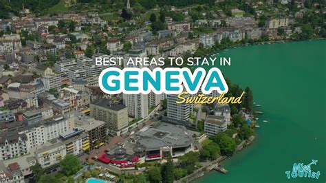 Where To Stay In Geneva 5 Best Areas With Map YouTube