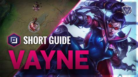 4 Minute Guide To Vayne ADC Mobalytics Short Guides YouTube