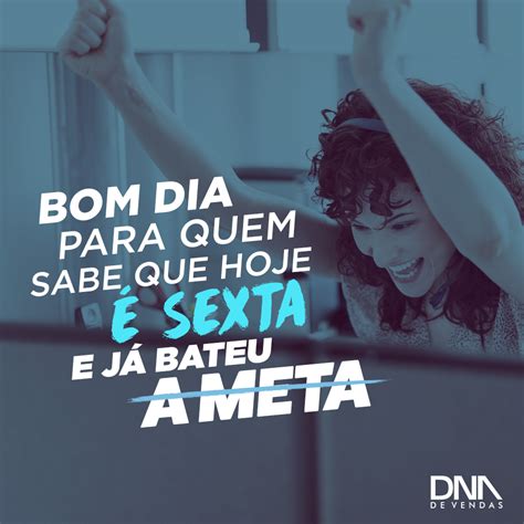 Sextou Motivação de vendas Motivação Dicas de vendas